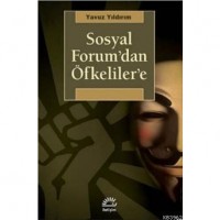 Sosyal Forum`dan Öfkeliler`e