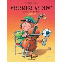 Mesleklere Ne Oldu? Eğlenceli Ara-Bul Kitabı - Meslekler