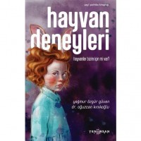 Hayvan Deneyleri Hayvanlar Bizim İçin mi Var?
