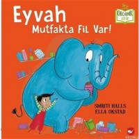 Eyvah Mutfakta Fil Var!