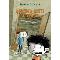 Nereden Çıktı Bu Çocuk