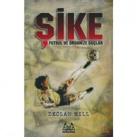 Şike Futbol Ve Organize Suçlar