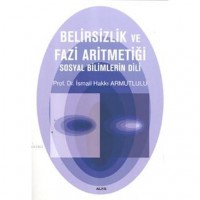 Belirsizlik ve Fazi Aritmetiği; Sosyal Bilimlerin Dili