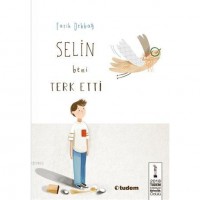 Selin Beni Terk Etti