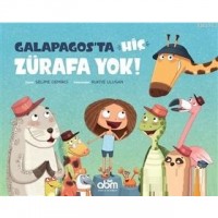 Galapagos`ta Hiç Zürafa Yok!