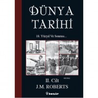 Dünya Tarihi II. Cilt; 18. Yüzyıl ve Sonrası...
