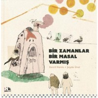 Bir Zamanlar Bir Masal Varmış