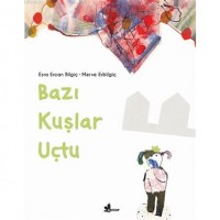 Bazı Kuşlar Uçtu
