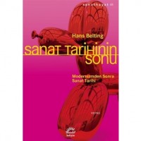 Sanat Tarihinin Sonu; Modernizmden Sonra Sanat Tarihi