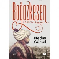 Boğazkesen; Fatih`in Romanı