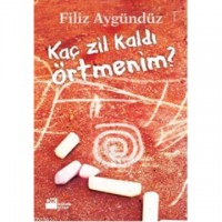Kaç Zil Kaldı Örtmenim?