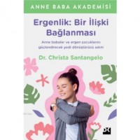 Ergenlik: Bir İlişki Bağlanması