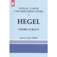 Hegel Sosyal Varlık Varlıkbilimine Doğru 1