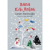 Bana Kışı Anlat