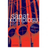 Sanat Komplosu; Yeni Sanat Düzeni ve  Çağdaş Estetik 1