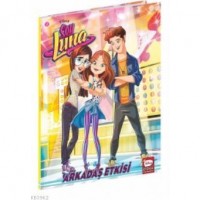 Arkadaş Etkisi - Disney Soy Luna