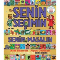 Senin Seçimin Senin Masalın; Her Seferinde Yeni Bir Hikaye - Peki Senin Seçimin Ne?