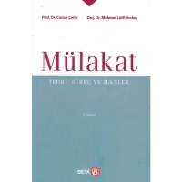 Mülakat; Teori, Süreç ve İlkeler