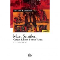 Mart Şehitleri; Gereon Rath`ın Beşinci Vakası