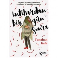 İntihardan Bir Gün Sonra