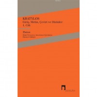 Kratylos 1. Cilt; Giriş, Metin, Çeviri ve Dizinler