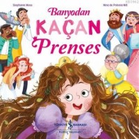 Banyodan Kaçan Prenses