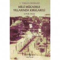 Milli Mücadele Döneminde Kırklareli; 1918-1922