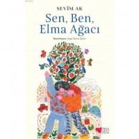 Sen, Ben, Elma Ağacı