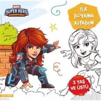 İlk Boyama Kitabım Black Widow - Marvel Super Hero Adventures