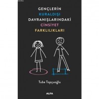 Gençlerin Kuraldışı Davranışlarındaki Cinsiyet Farklılıkları