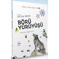 Börü Yürüyüşü - Bilge Kutad Anlatıyor 4