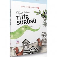 Titir Sürüsü - Bilge Kutad Anlatıyor 7