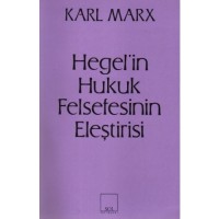 Hegelin Hukuk Felsefesinin Eleştirisi 