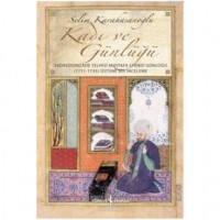 Kadı ve Günlüğü; Sadreddinzade Telhisi Mustafa Efendi Günlüğü