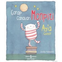 Çorap Canavarı Monpiti Ay`a Gidiyor