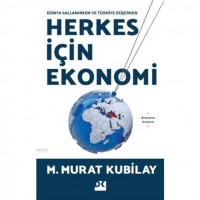 Herkes İçin Ekonomi; Dünya Sallanırken