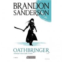 Oathbringer - Fırtınaışığı Arşivi Üçüncü Roman - 1 Cilt