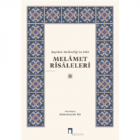 Melamet Risaleleri;Bayrami Melamiliği`ne Dair