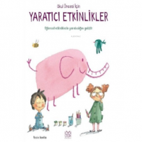 Okul Öncesi İçin Yaratıcı Etkinlikler