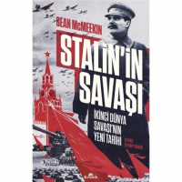 Stalin`in Savaşı;İkinci Dünya Savaşı`nın Yeni Tarihi