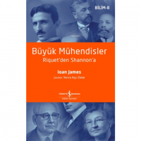 Büyük Mühendisler;Riquet`den Shannon`a