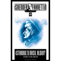 İstanbul`u Nasıl Aldık?