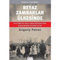 Beyaz Zambaklar Ülkesinde  Bez Ciltli 