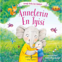 Annelerin En İyisi;Sevgi Dolu Bir Hikaye