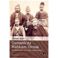 Osmanlıda Mahkum Olmak