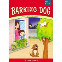 Barking Dog ÖZYÜREK YAY. 2 İNG. HİKAYE KİTABI
