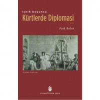 Tarih Boyunca Kürtlerde Diplomasi - 1. Cilt