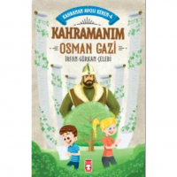 Kahramanım Osman Gazi - Kahraman Avcısı Kerem 4