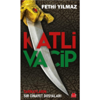 Katli Vacip;Tarikatların Sır Cinayet Dosyaları