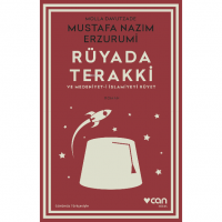 Rüyada Terakki ve Medeniyet-i İslamiyeyi Rüyet Günümüz Türkçesiyle